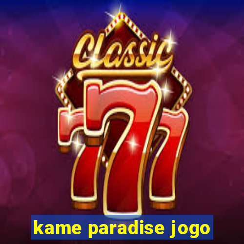 kame paradise jogo